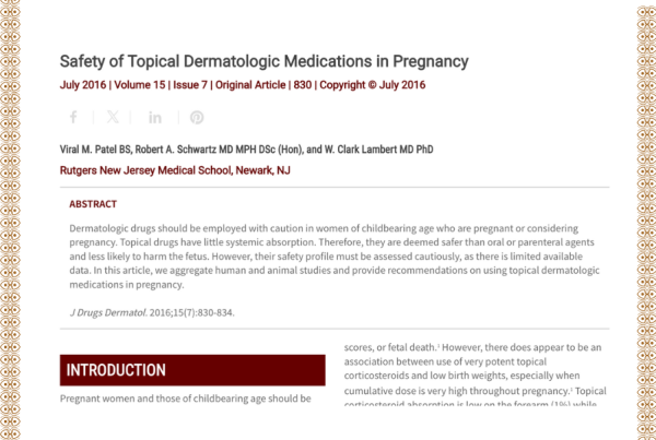 Journal of Drugs in Dermatology JDD Article About Safety of Topical Dermatologic Medications in Pregnancy: What You Need to Know